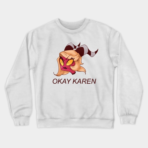 Okay Karen - Moxie in Drag - Helluva Boss Moxxie Imp Karen gray Crewneck Sweatshirt by sheehanstudios